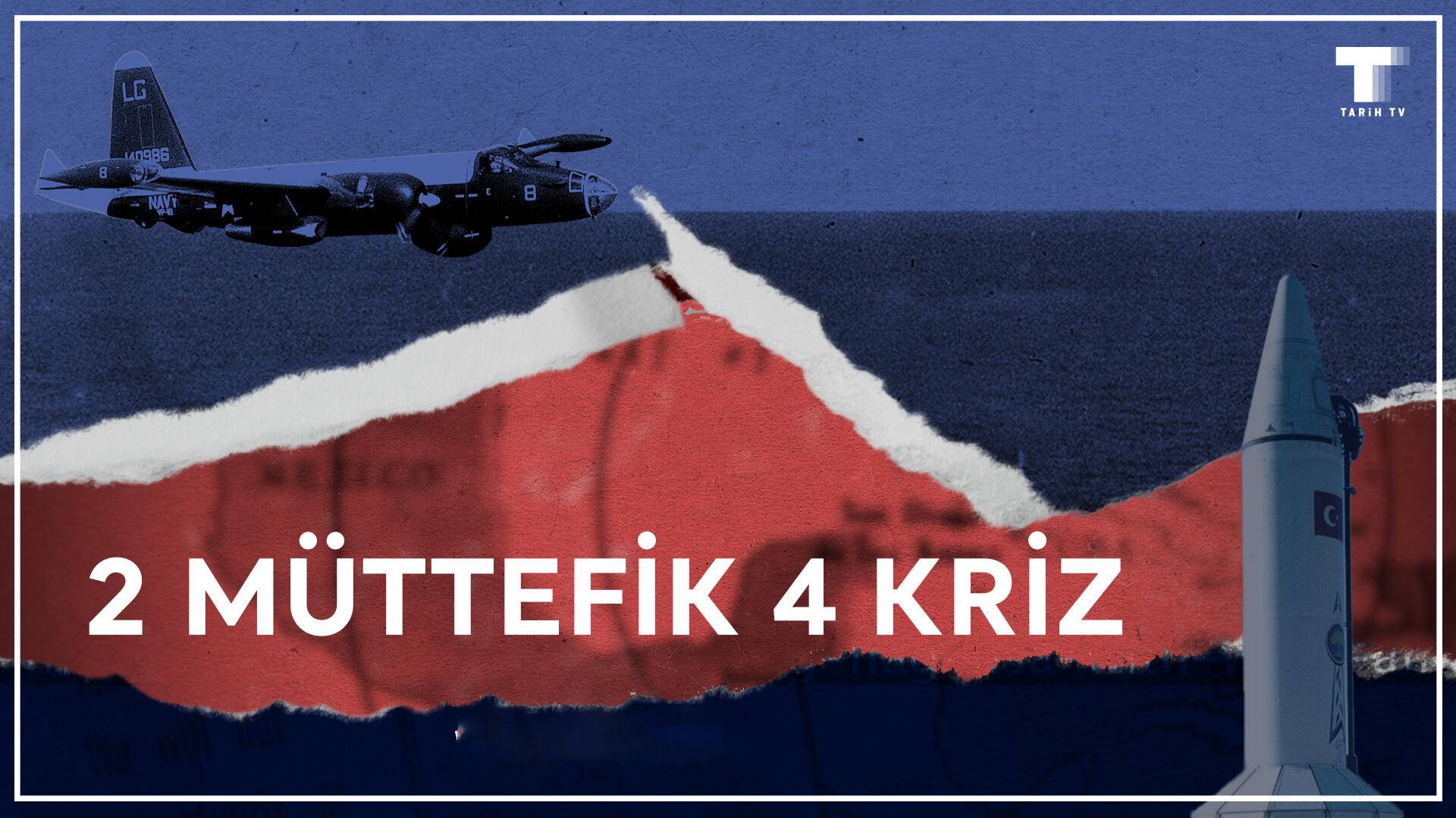 2 Müttefik 4 Kriz